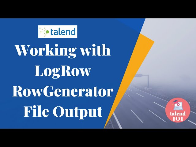 Talend ETL Tutorial | Working with Row Generator, Log Row and File Output Delimited