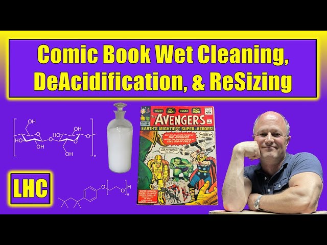 Revealed:  Advanced Comic Book Cleaning, Deacidification, and Resizing Methods