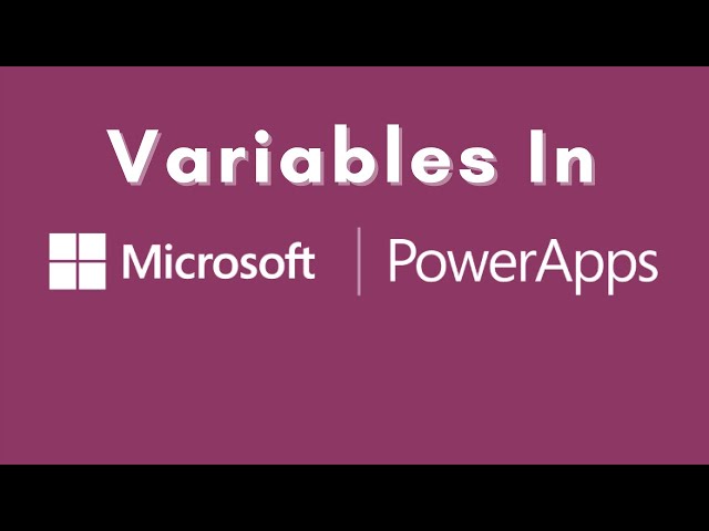 Power Apps Tutorial - Variables in PowerApps | Variables in Microsoft Power Apps Canvas App