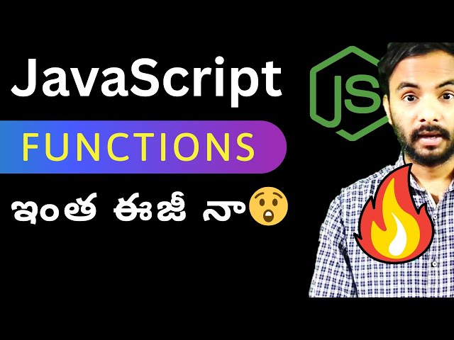 From Basics to Advanced: JavaScript Functions in Telugu