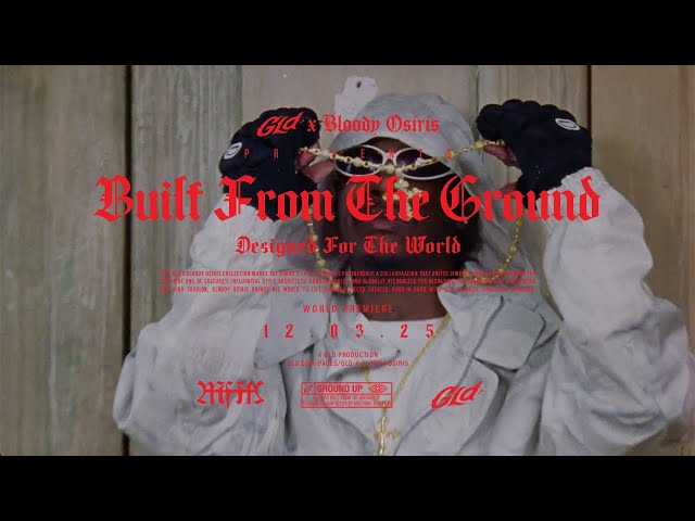 GLD x Bloody Osiris: Built from the Ground. Designed for the World | New Collection