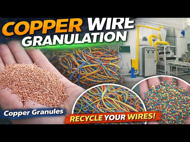 Complete Wire Recycling Line | From Waste Cables to Pure Copper