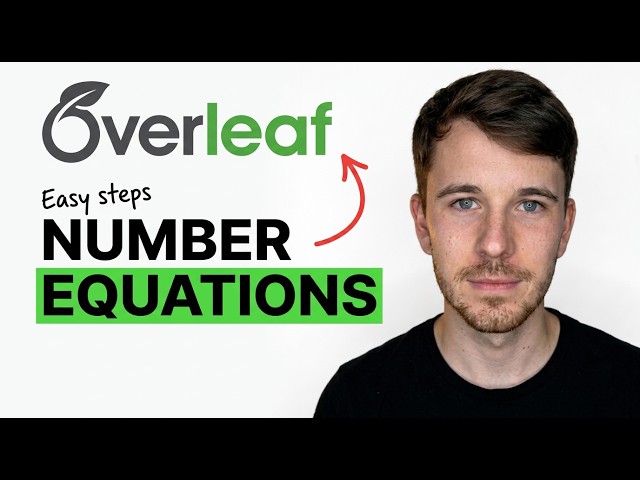 How to Number Equations in Overleaf (Full Tutorial)