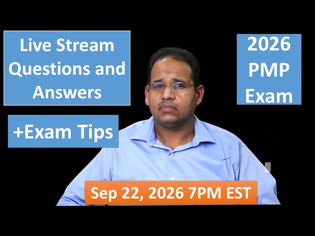 PMP 2026 Live Questions and Answers Sep 22, 2026 6PM EST