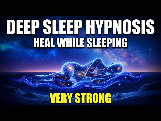 DEEP SLEEP HYPNOSIS 🌿 Heal While You Sleep & Connect with your Higher Self
