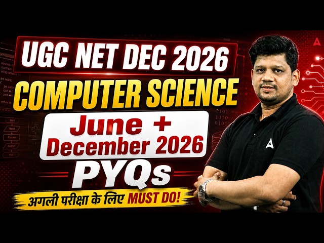 UGC NET Computer Science | UGC NET Computer Science June + December 2026 PYQs