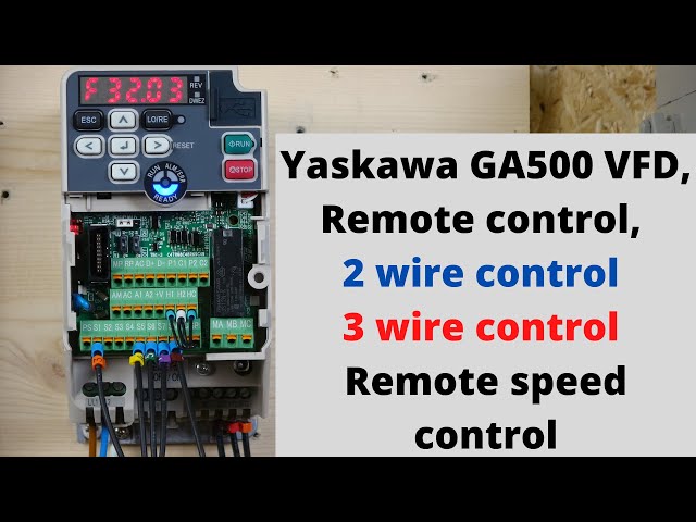 Yaskawa GA500 VFD, remote control, 2 wire control, 3 wire control, remote speed control. ( English )
