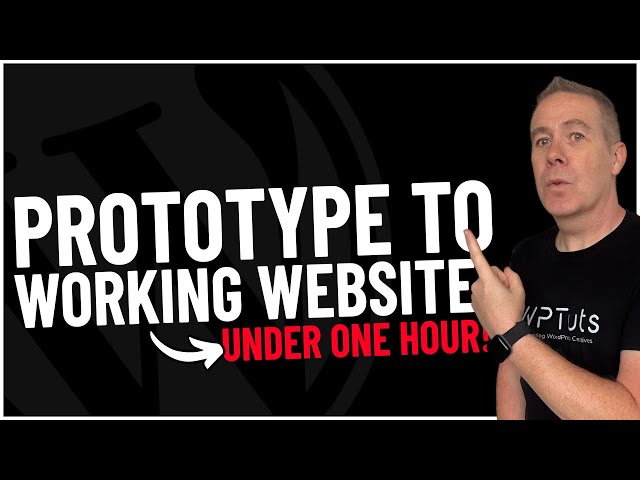 Build & Prototype WordPress Websites FAST with This Process