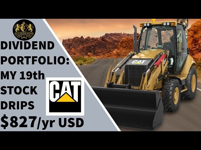 Dividend Portfolio: My 19th Stock Caterpillar DRIPs $827/Yr
