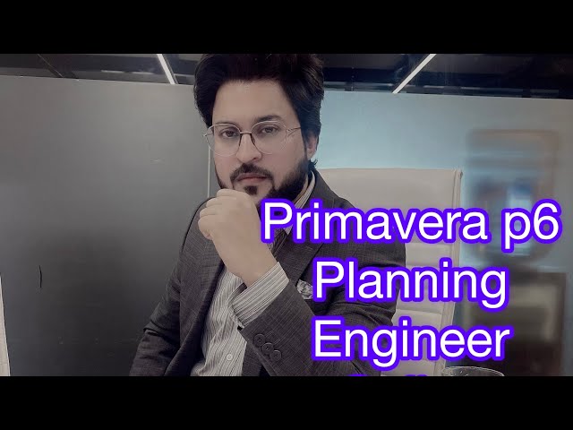 Planning Engineer | Primavera P6 Learning | #primaverap6