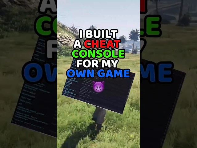 Every game needs a Cheat Console โจ๏ธ๐
