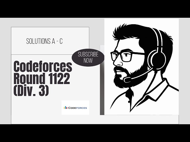 Codeforces Round 1122 (Div - 3) Solutions A - C