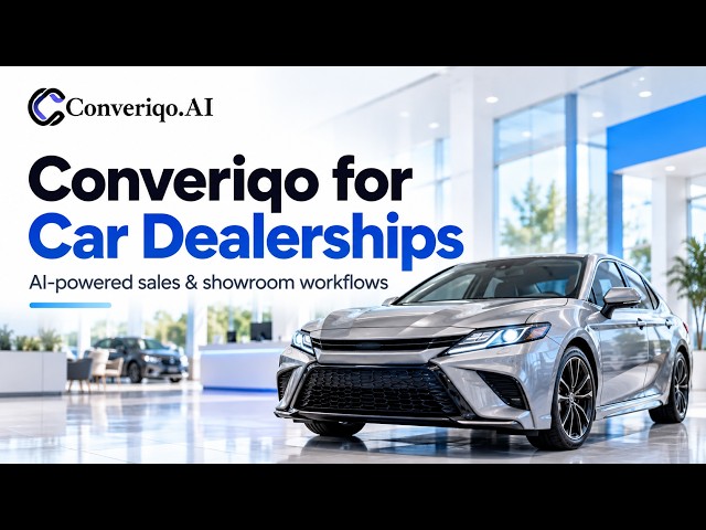 What Can AI Automate for a Car Dealership 10 Workflows Across the Showroom Funnel with Converiqo