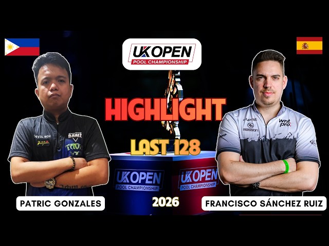 LAST 128 | Francisco Sanchez Ruiz vs Patric Gonzales | HIGHLIGHTS | UK Open 2026 (WNT)