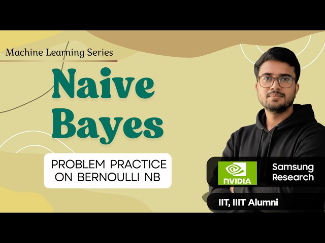 11.26e Bernoulli Naive Bayes Problem Practice | ML Playlist