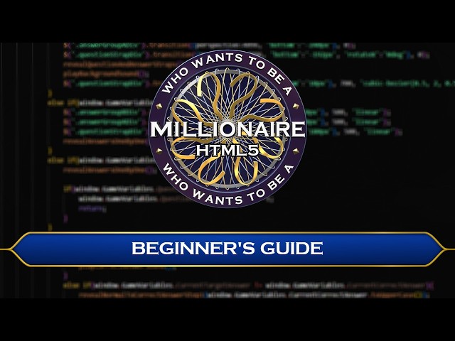 WWTBAM HTML5 - A Beginner's Guide