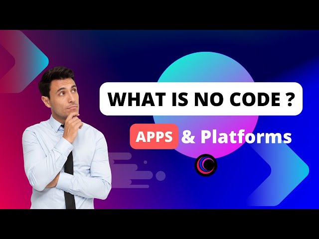 What is NO CODE ? App Development and Platforms #nocode