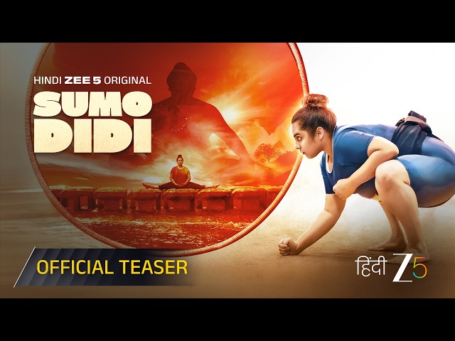 Sumo Didi | Official Teaser | Hindi Zee 5 Original Film | Shriyam Bhagnani | Premieres 23rd Oct