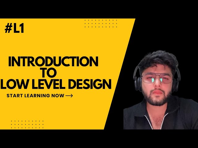 Starting the best System Design (LLD) series 