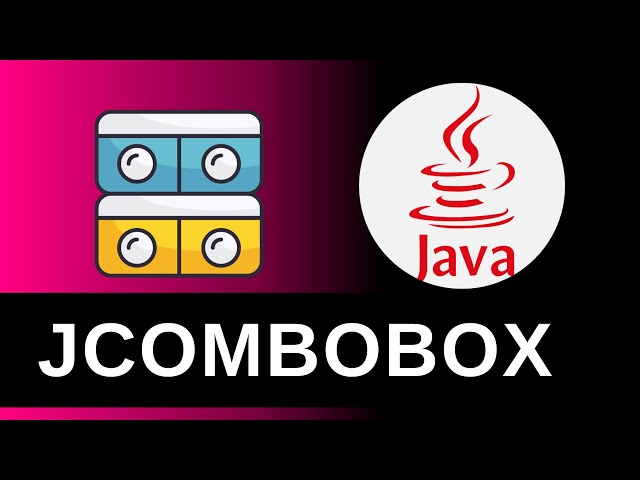 Creating JComboBox - Java Swing Tutorial 9