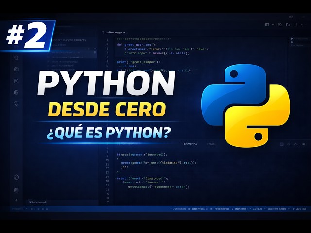 Curso de Python desde Cero 2026 | ¿Que es Python?