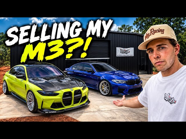 SELLING MY M3 COMPETITION?!