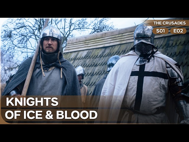 The Knights Who Built an Empire in the Frozen Wilderness | The Crusaders | Season 1 Episode 2
