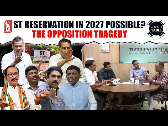 ST Reservation in 2027 possible? | The Opposition Tragedy | Round Table | Prudent | 070826