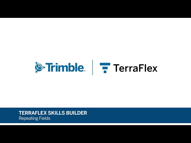 Trimble TerraFlex Skills Builder | How to use Repeating Fields