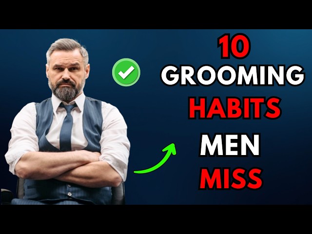 10 Grooming Habits That Make Men Over 60 Look Sharp Every Single Day