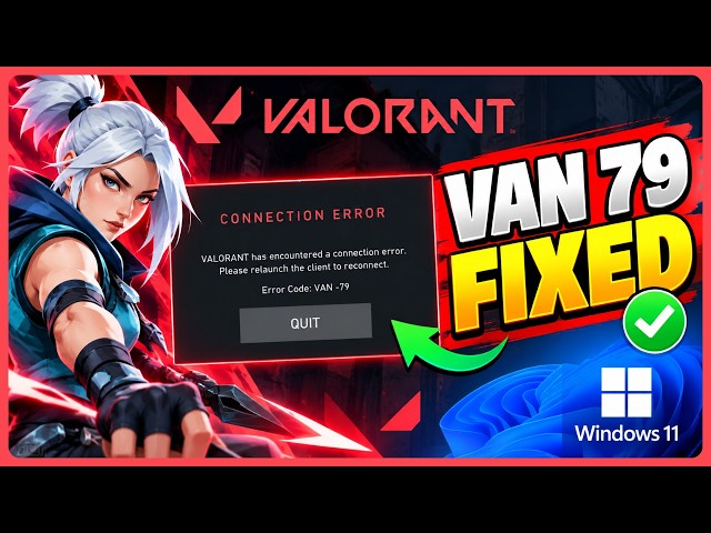 How to Fix VALORANT Error Code VAN 79 on Windows 11 ( 2026 - 1 Minute Fix )