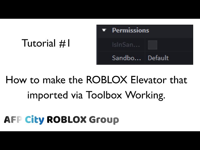 Tutorial #1 | How to Fix ROBLOX Elevators that Imported from Toolbox Aren't Working