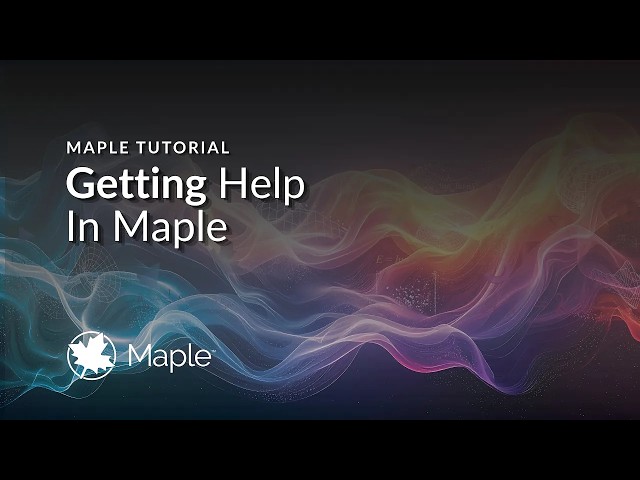 Getting Help In Maple