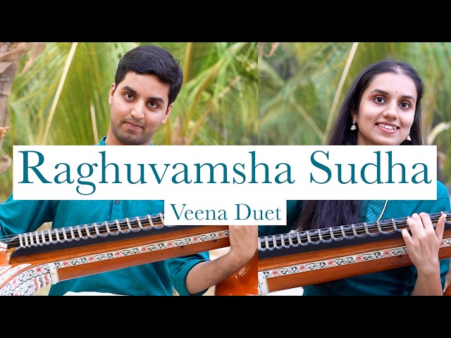Raghuvamsha Sudha - Veena Duet | Khyati and Kshiteissh | Multi-Instrumentalist Duo from Hyderabad