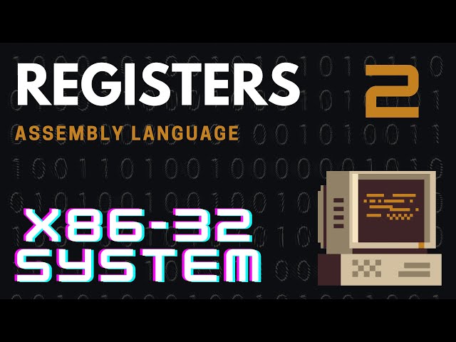 Assembly Language: 2 Registers - X86 (32 BIT) Arch #assembly  #assemblylanguage
