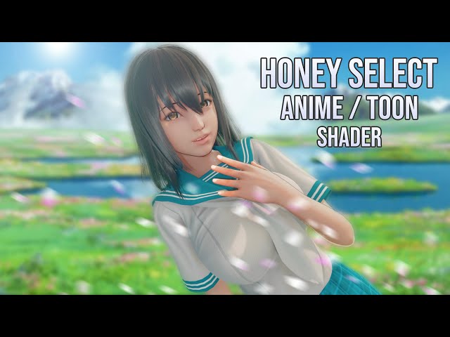 Honey Select 2 Anime / Toon Shader Tutorial