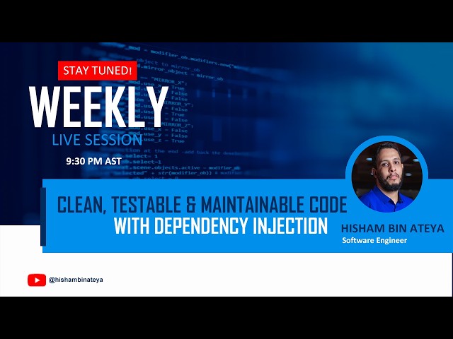 Clean, Testable & Maintainable Code with Dependency Injection