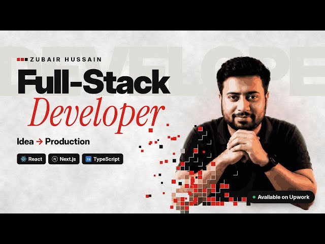 Full-Stack Developer for SaaS, Web Apps and AI Solutions | Zubair Hussain