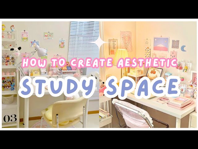 How to make your study space aesthetic *on a budget*
