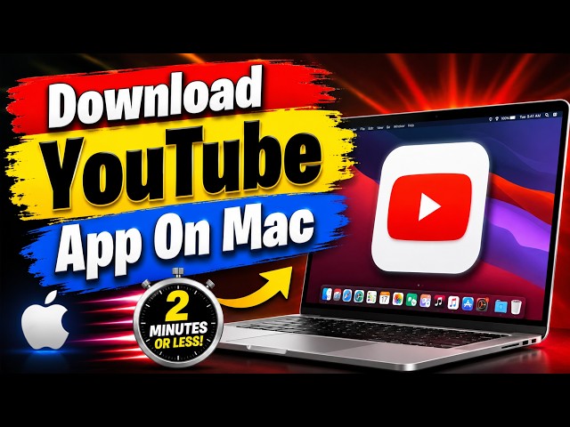 How To Download YouTube App on Mac (Easy Step-by-Step Tutorial)