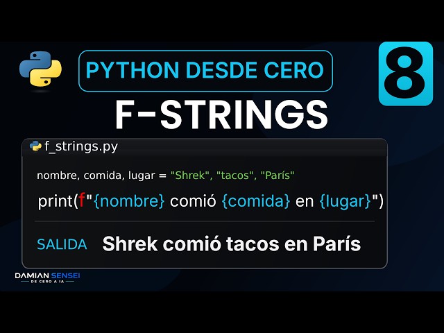 f-strings en Python: deja de concatenar todo | Python Desde Cero #8