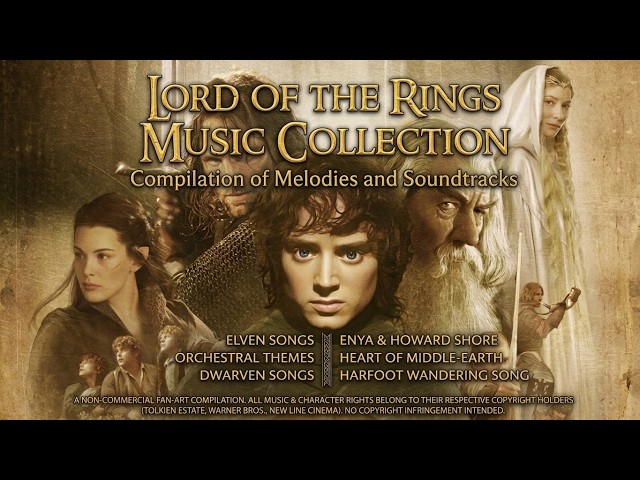 4K The Lord of the Rings Soundtracks & Songs Mix | Middle-earth Ambient & Music Collection
