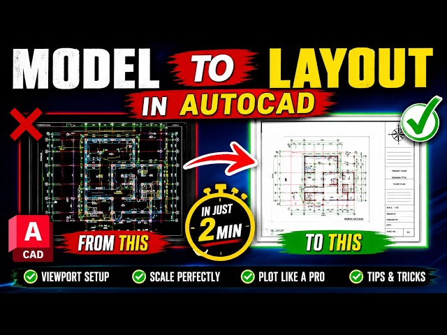 How to Make Model to Layout in AutoCAD (2026 Professional Guide)