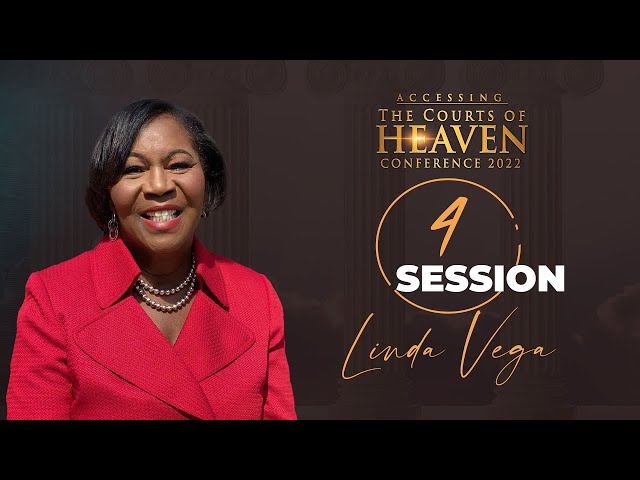 Prophetic Intercession & The Courts of Heaven | Linda Vega | Session 4