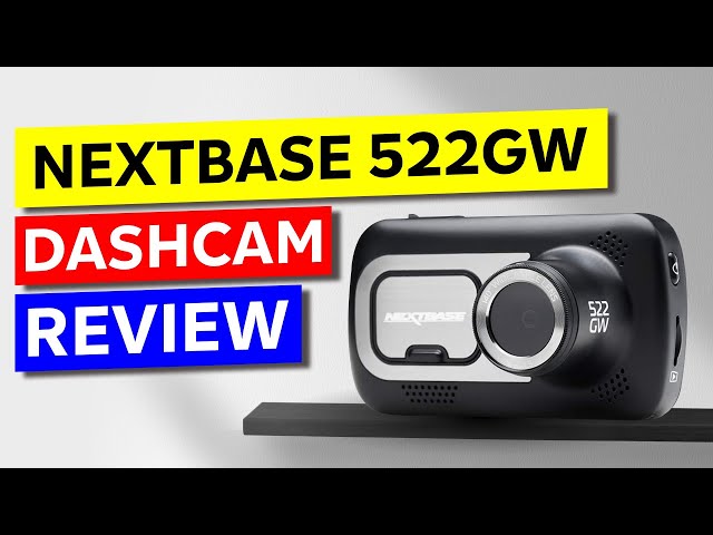 Nextbase 522GW Dashcam Review 2024