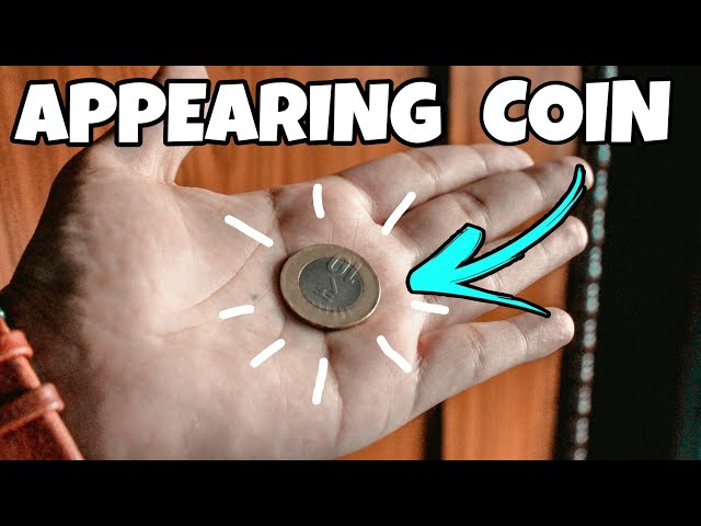 Make A Coin APPEAR Out Of Nowhere | Making Impossible