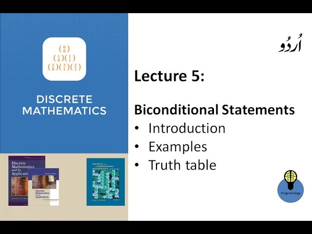 Lecture 5 : biconditional statements in discrete mathematics tutorial in hindi urdu