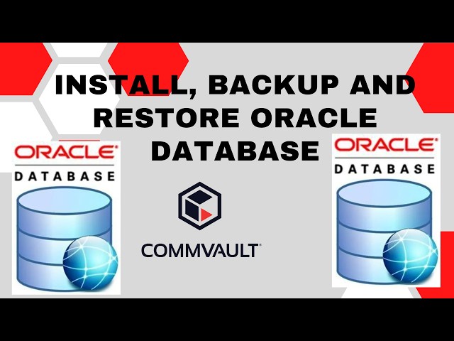 How to install Oracle agent, create Oracle DB, backup Oracle DB &Restore Oracle DB in Commvault Lab.