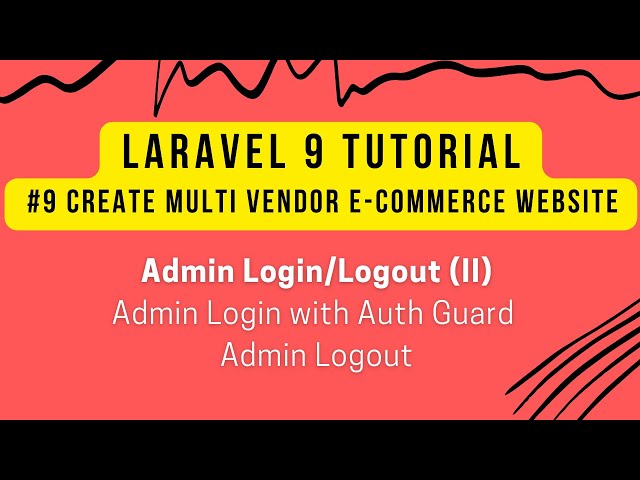 Laravel 9 Tutorial #9 | Create Multi Vendor in Laravel 9 | Admin Login (II) | Admin Login with Guard