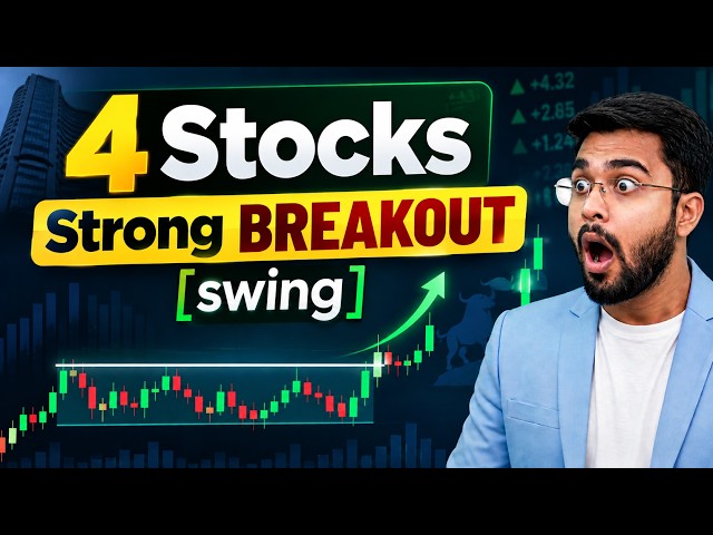 4 Stocks Showing Strong Breakout - Ready to Explode Now ? [2026 Swing Trading]